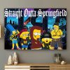 Simpson Family Straight Outta Springfield Poster Canvas 2 Simpson Family Straight Outta Springfield Poster Canvas