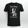 Tupac Amaru Shakur Dear Mama You Are Appreciated Tshirt cixjvy