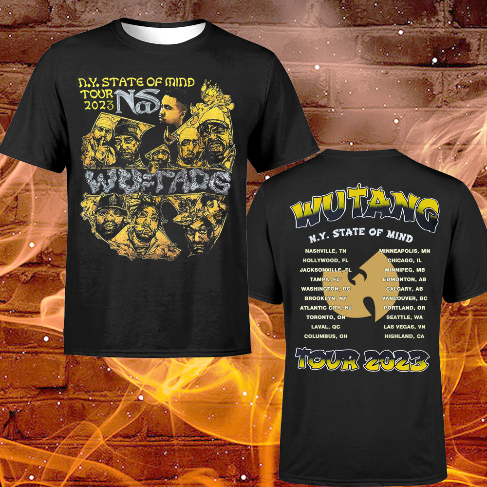 Wu-tang And Nas N.Y State Of Mind Tour 2023 Member Dates T-shirt Wu-tang And Nas N.Y State Of Mind Tour 2023 Member Dates T-shirt