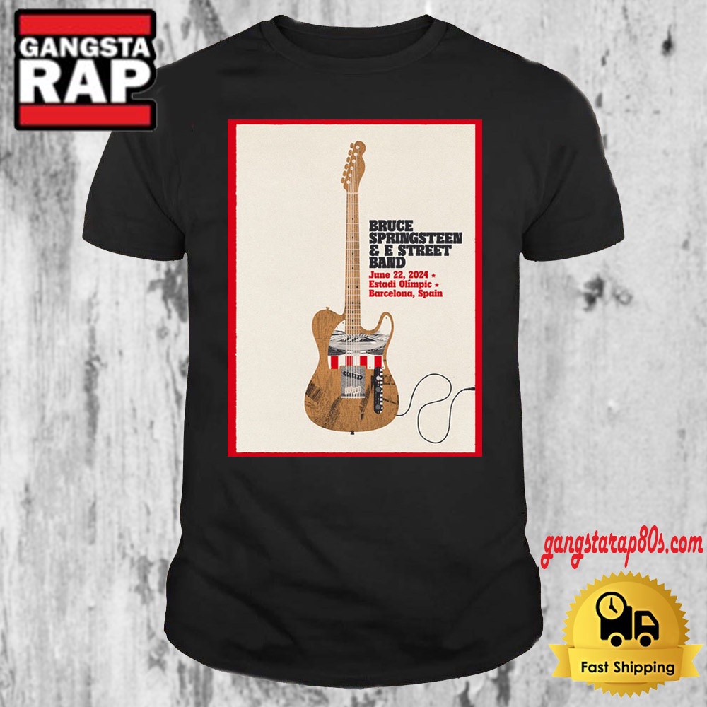 Bruce Springsteen E Street Band Tour In Barcelona Spain On June 22 2024 T Shirt