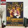 Jimi Hendrix 61st Anniversary 1963-2024 Thank You For The Memories Signature Poster Canvas 2 Jimi Hendrix 61st Anniversary 1963 2024 Thank You For The Memories Signature Poster Canvas