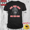 Star Wars I'm Too Old For This Sith T Shirt 3 Star Wars Im Too Old For This Sith T Shirt