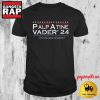 Star Wars Palpatine Vader'24 T Shirt 3 Star Wars Palpatine Vader24 T Shirt