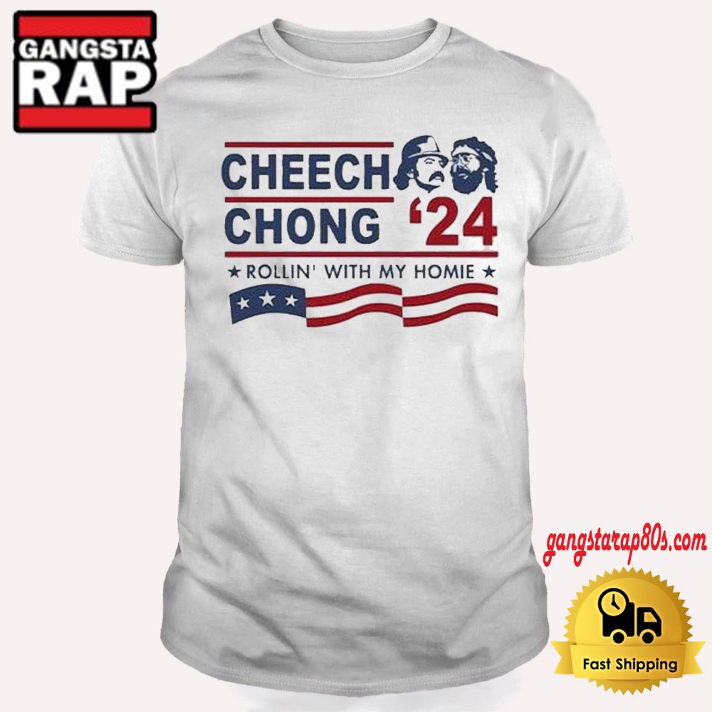 Cheech & Chong ’24 Rolling With My Homie T Shirt Cheech & Chong ’24 Rolling With My Homie T Shirt