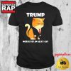 Debates Trump Morals Of An Alley Cat Funny Meme T Shirt 2 Debates Trump Morals Of An Alley Cat Funny Meme T Shirt