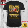 Elvis Presley 70th Anniversary 1953-2023 Thank You For The Memories Calling T Shirt 3 Elvis Presley 70th Anniversary 1953 2023 Thank You For The Memories Calling T Shirt