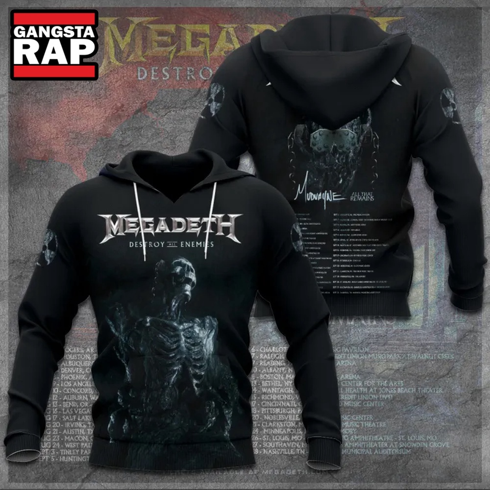 Megadeth Band Music Destroy Enemies Tour Schedule Hoodie Megadeth Band Music Destroy Enemies Tour Schedule Hoodie