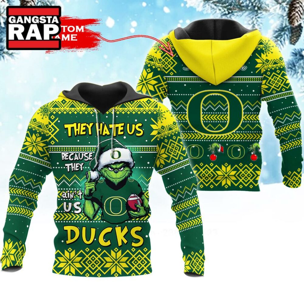 NCAA Oregon Ducks They Hate US Special Grinch Snow Christmas Hoodie NCAA Oregon Ducks They Hate US Special Grinch Snow Christmas Hoodie