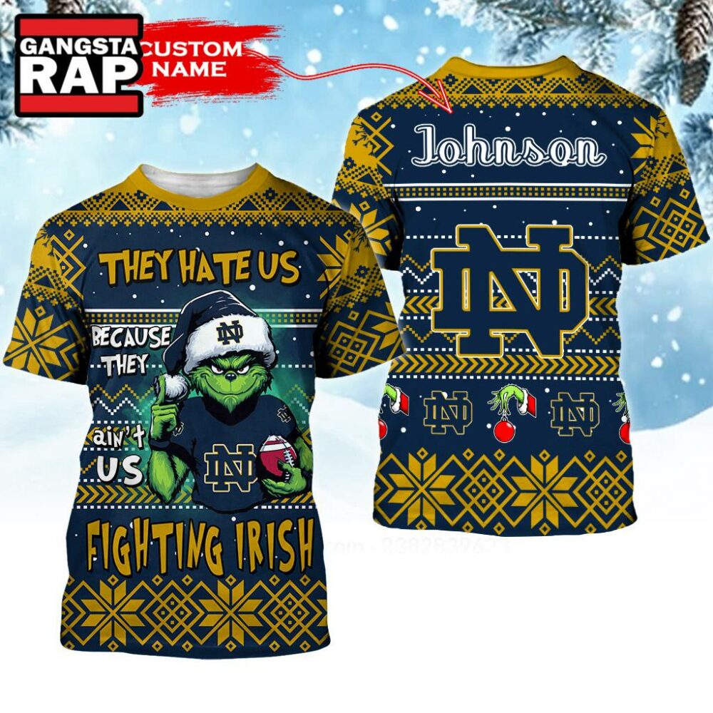 NCAA Notre Dame Fighting Irish They Hate US Special Grinch Snow Christmas T Shirt NCAA Notre Dame Fighting Irish They Hate US Special Grinch Snow Christmas T Shirt