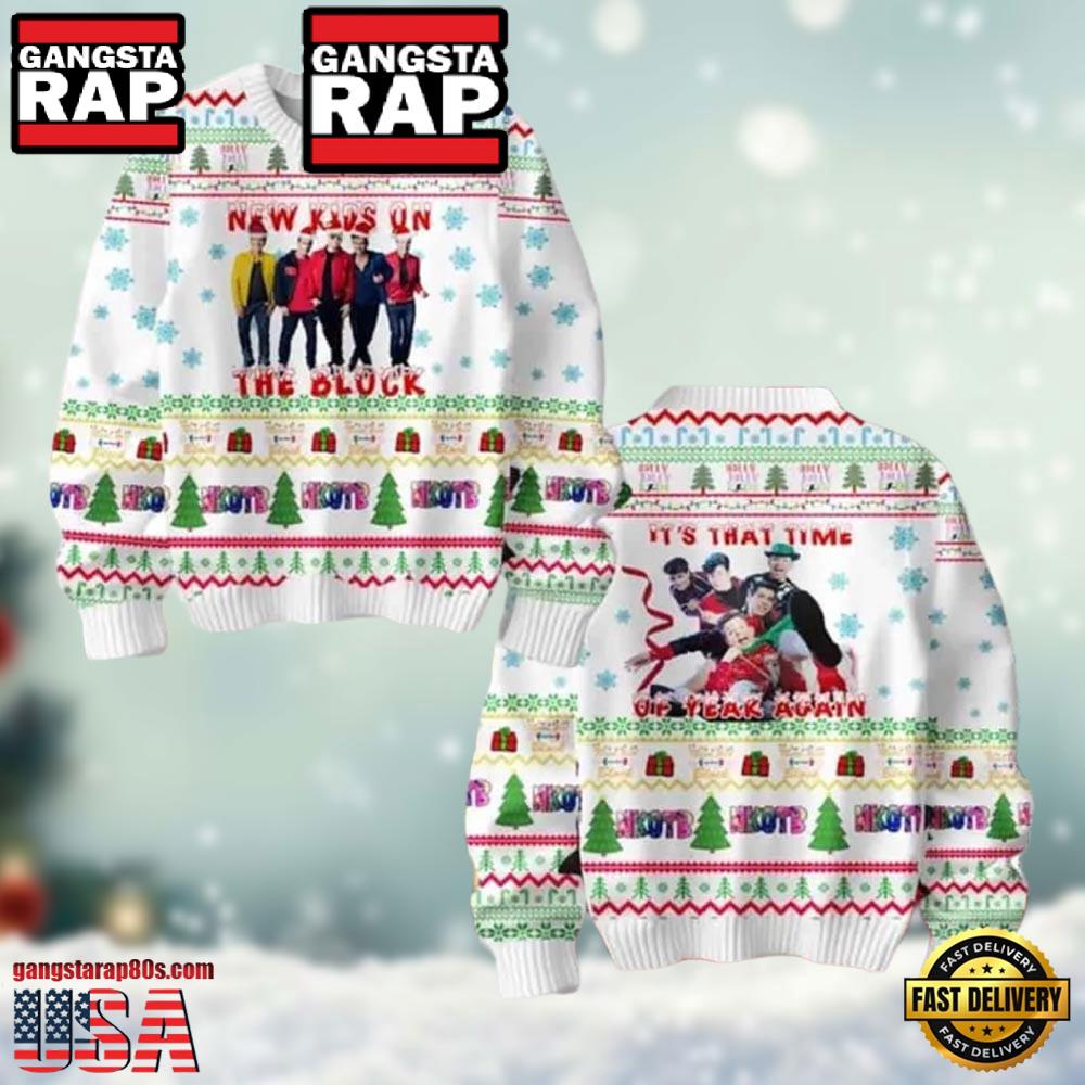 New Kids On The Block Its That Time Of Year Again Ugly Christmas Sweater New Kids On The Block Its That Time Of Year Again Ugly Christmas Sweater