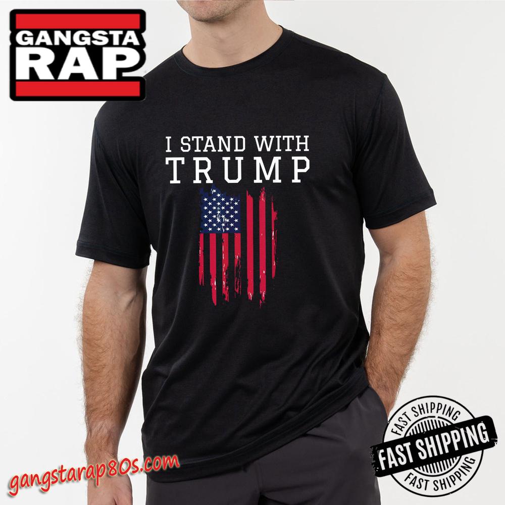 Trump Shirt 2024, I Stand With Trump T-Shirt Trump Shirt 2024, I Stand With Trump T-Shirt