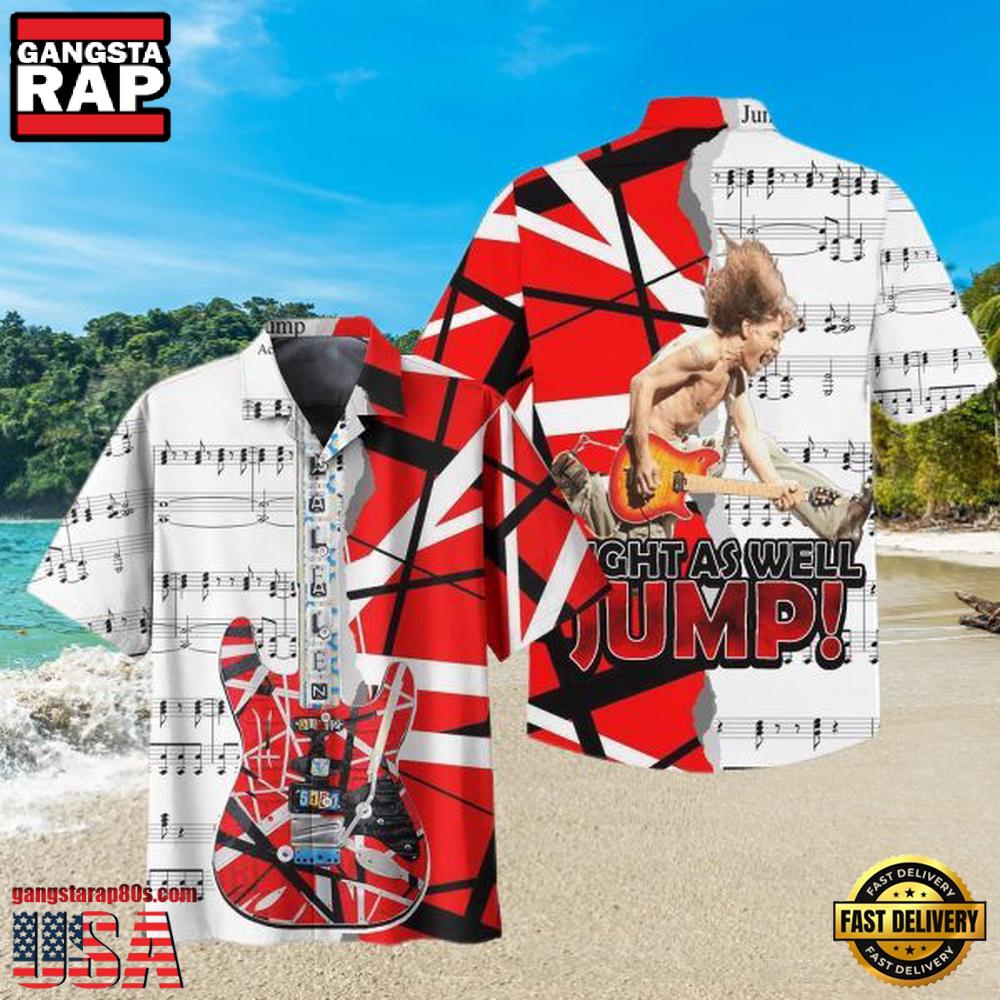 Van Halen Music Band Might As Well Jump Hawaiian Shirt Van Halen Music Band Might As Well Jump Hawaiian Shirt