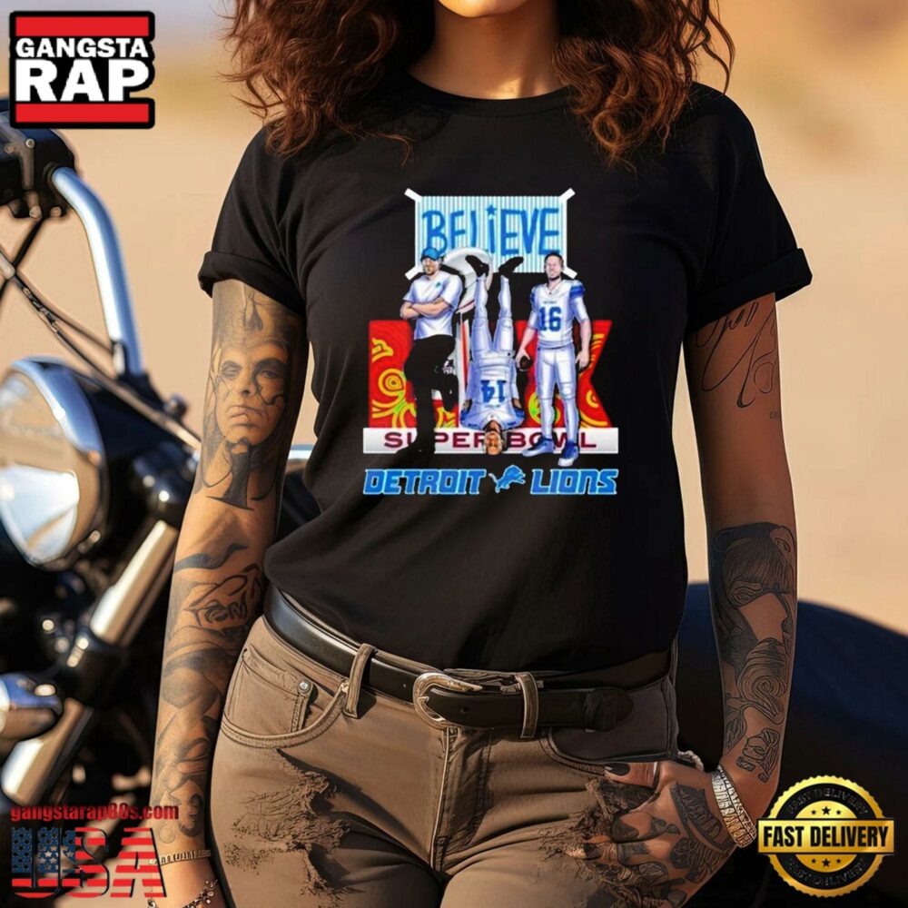 Amon-Ra St. Brown Jared Goff Dan Campbell Coach Detroit Lions Believe Super Bowl LIX Unisex T-Shirt Amon-Ra St. Brown Jared Goff Dan Campbell Coach Detroit Lions Believe Super Bowl LIX Unisex T-Shirt