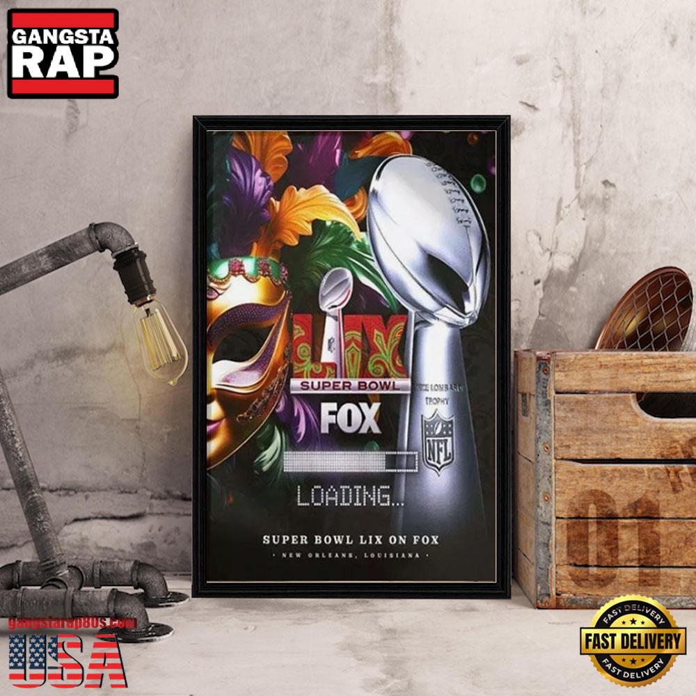 NFL Super Bowl LIX On Fox At New Orleans Louisiana 2025 Loading Framed Canvas Wall Art NFL Super Bowl LIX On Fox At New Orleans Louisiana 2025 Loading Framed Canvas Wall Art