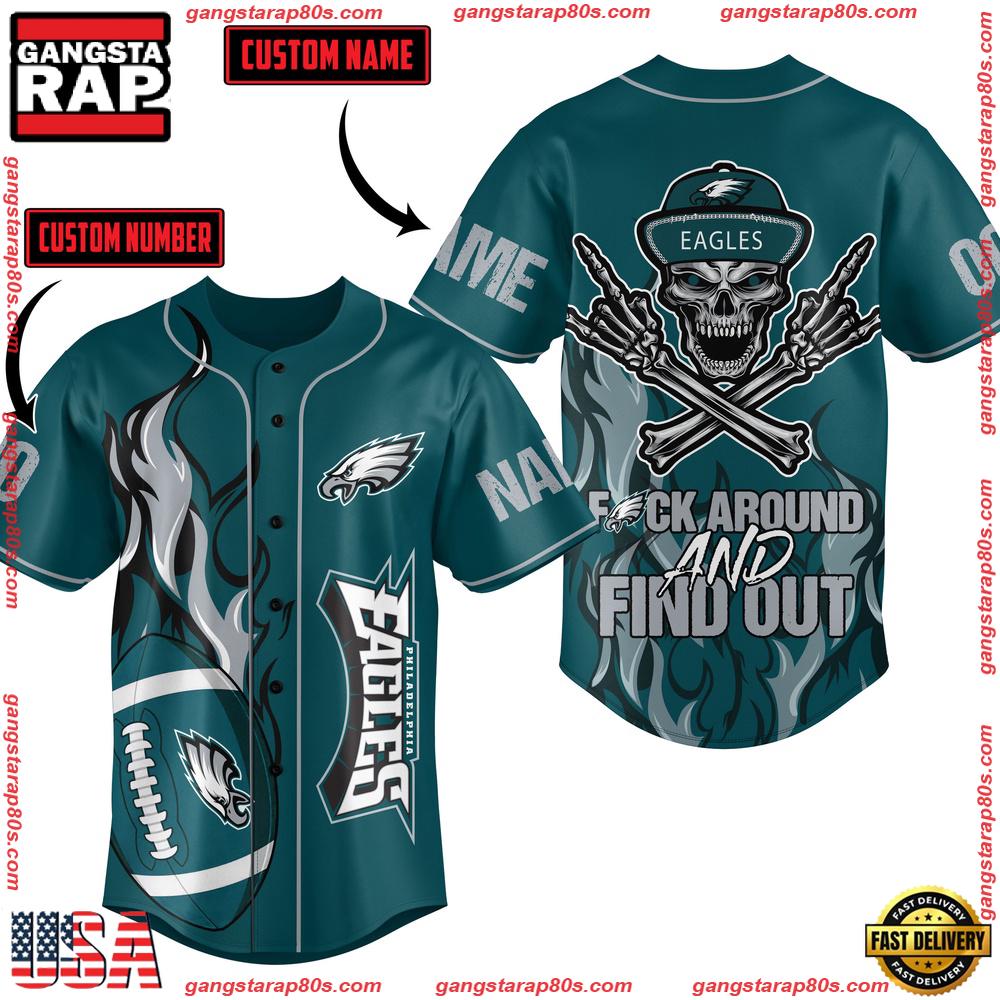 NFL Philadelphia Eagles Fxck Around And Find Out Custom Name Number Baseball Jersey NFL Philadelphia Eagles Fxck Around And Find Out Custom Name Number Baseball Jersey