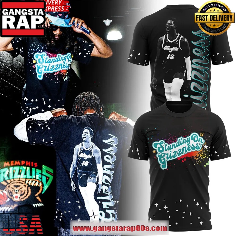 Memphis Grizzlies Standing On Grizzness Special Edition Unisex T Shirt