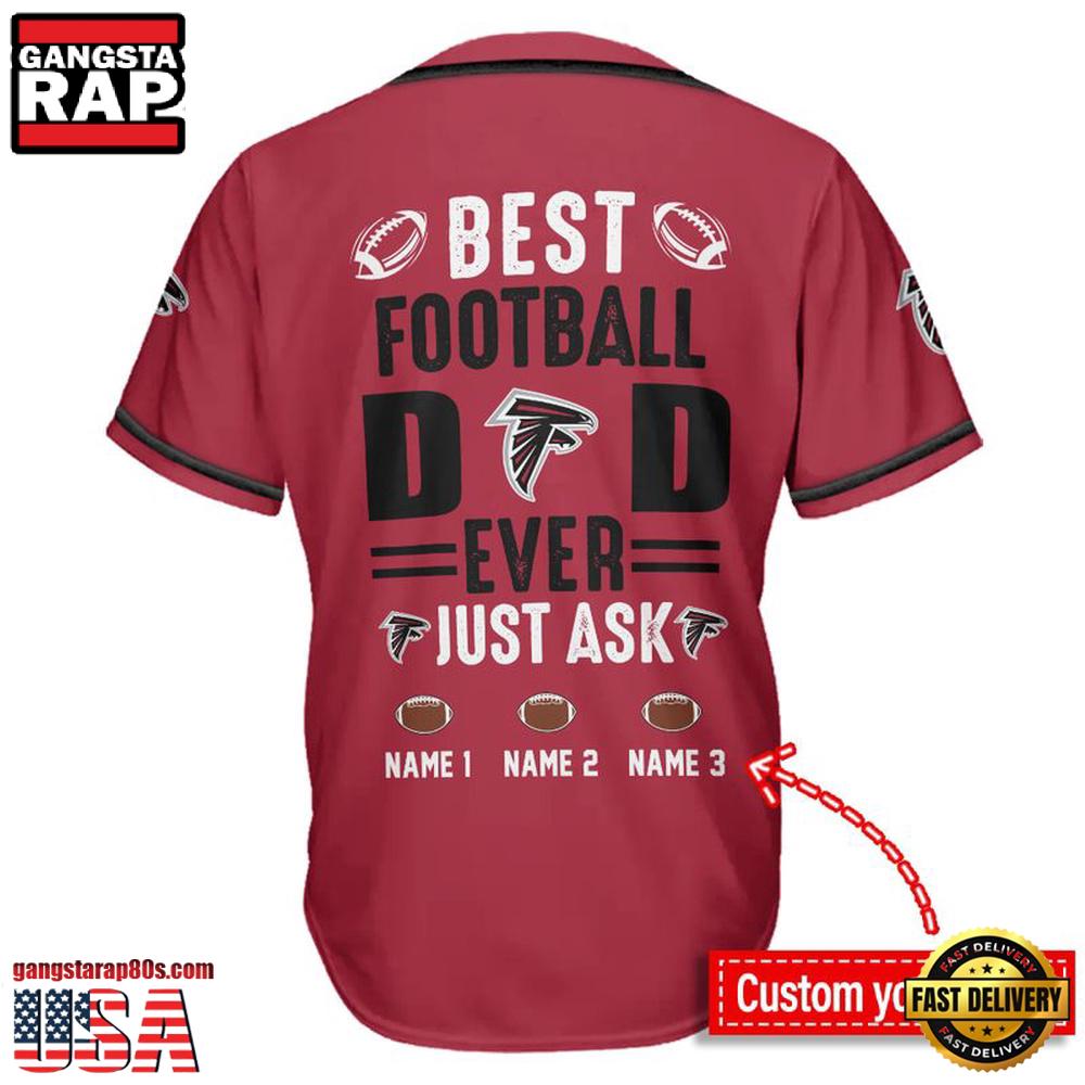 NFL Atlanta Falcons Best Dad Ever Baseball Jersey