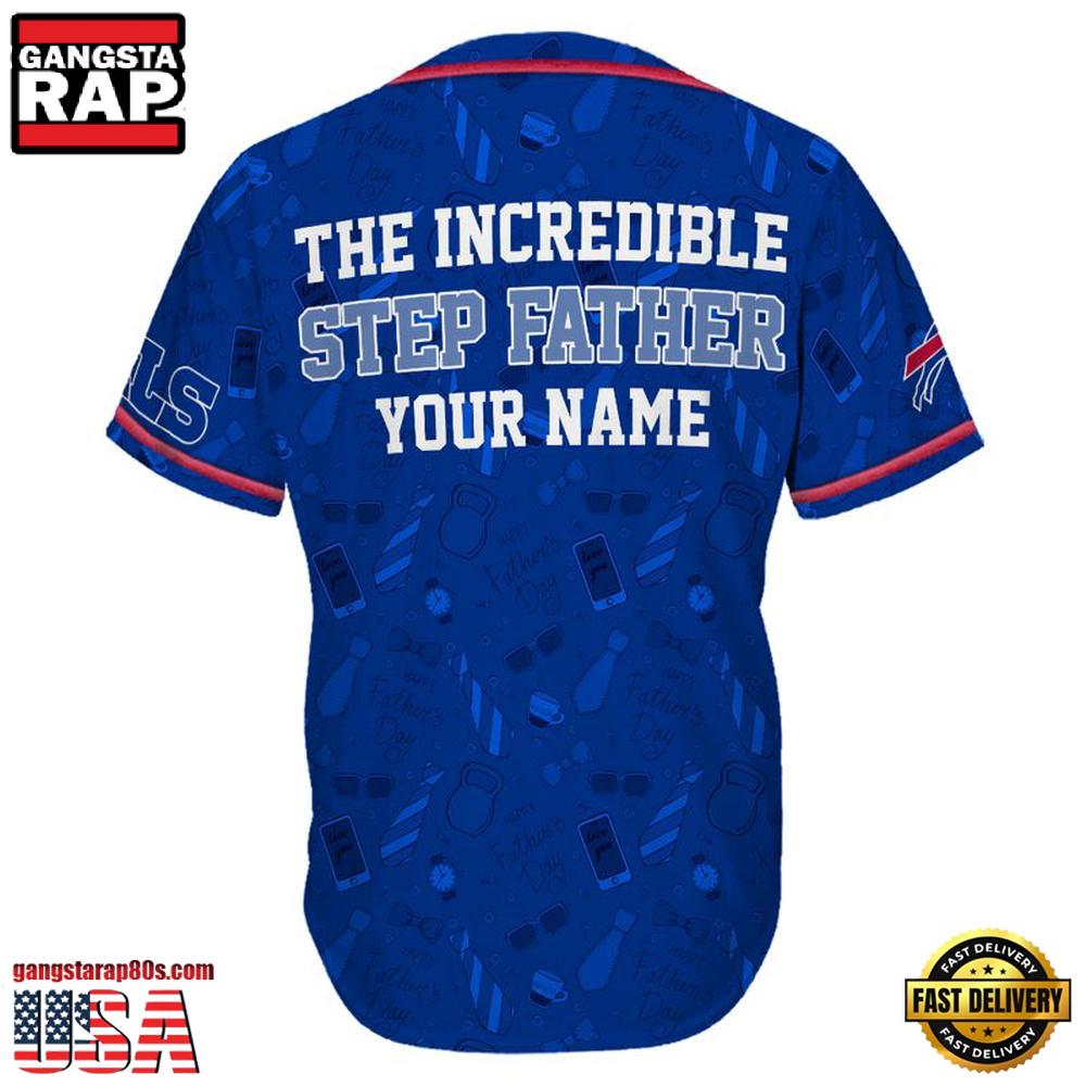 NFL Buffalo Bills The Increadible Step Father's Day Baseball Jersey