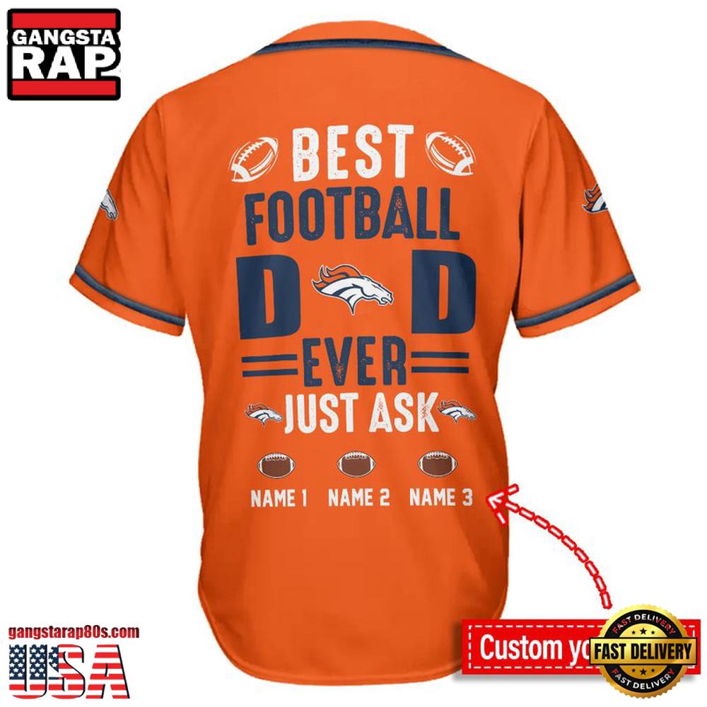 NFL Denver Broncos Best Dad Ever Baseball Jersey