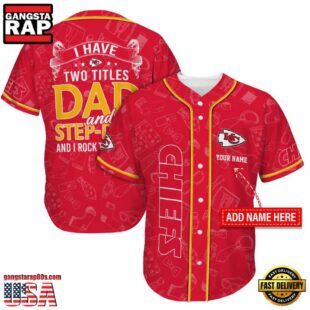 NFL Kansas City Chiefs I Have Two Titles Father's Day Baseball Jersey