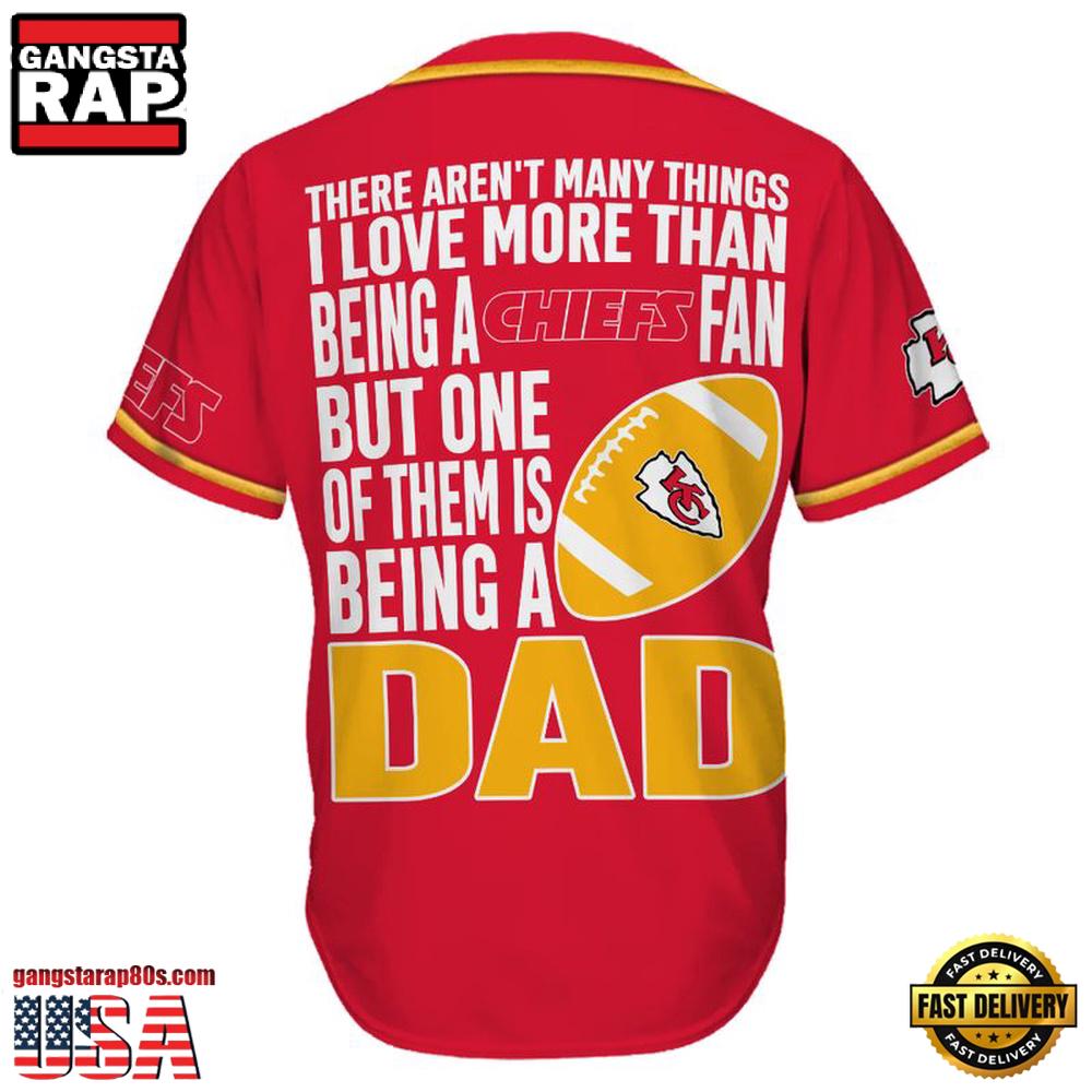 NFL Kansas City Chiefs I Love Being A Dad Father's Day Baseball Jersey