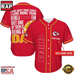 NFL Kansas City Chiefs I Love Being A Dad Father's Day Baseball Jersey