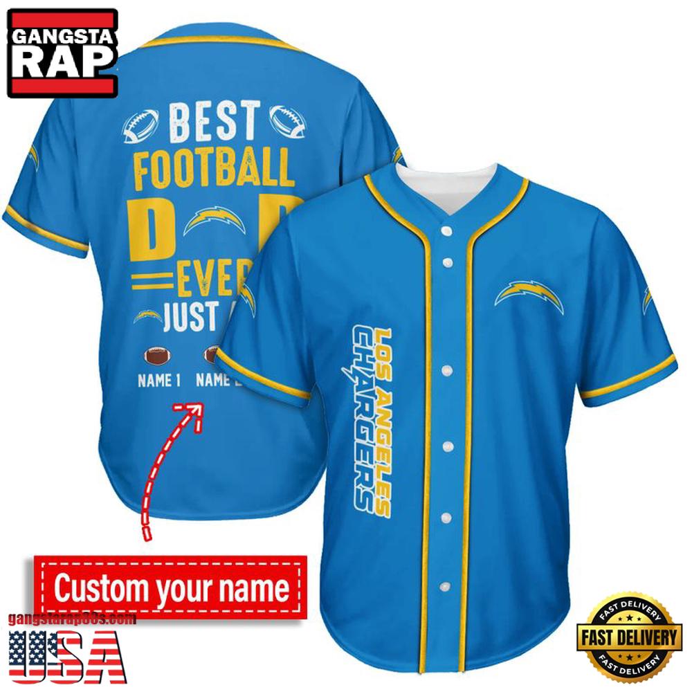 NFL Los Angeles Chargers Best Dad Ever Baseball Jersey