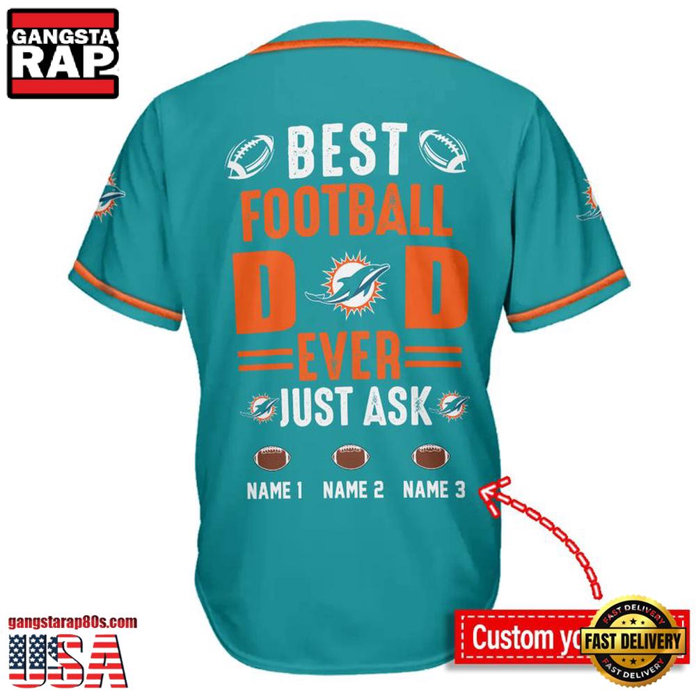 NFL Miami Dolphins Best Dad Ever Baseball Jersey