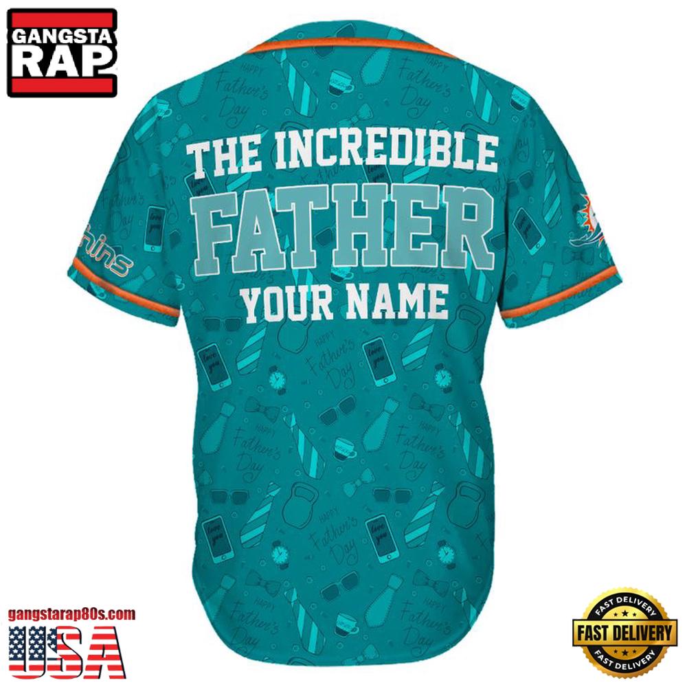 NFL Miami Dolphins The Increadible Father Baseball Jersey