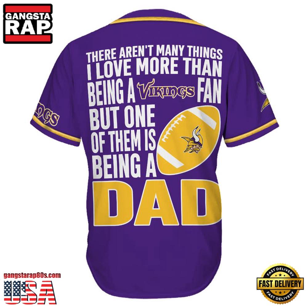 NFL Minnesota Vikings I Love Being A Dad Father's Day Baseball Jersey