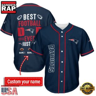 NFL New England Patriots Best Dad Ever Baseball Jersey
