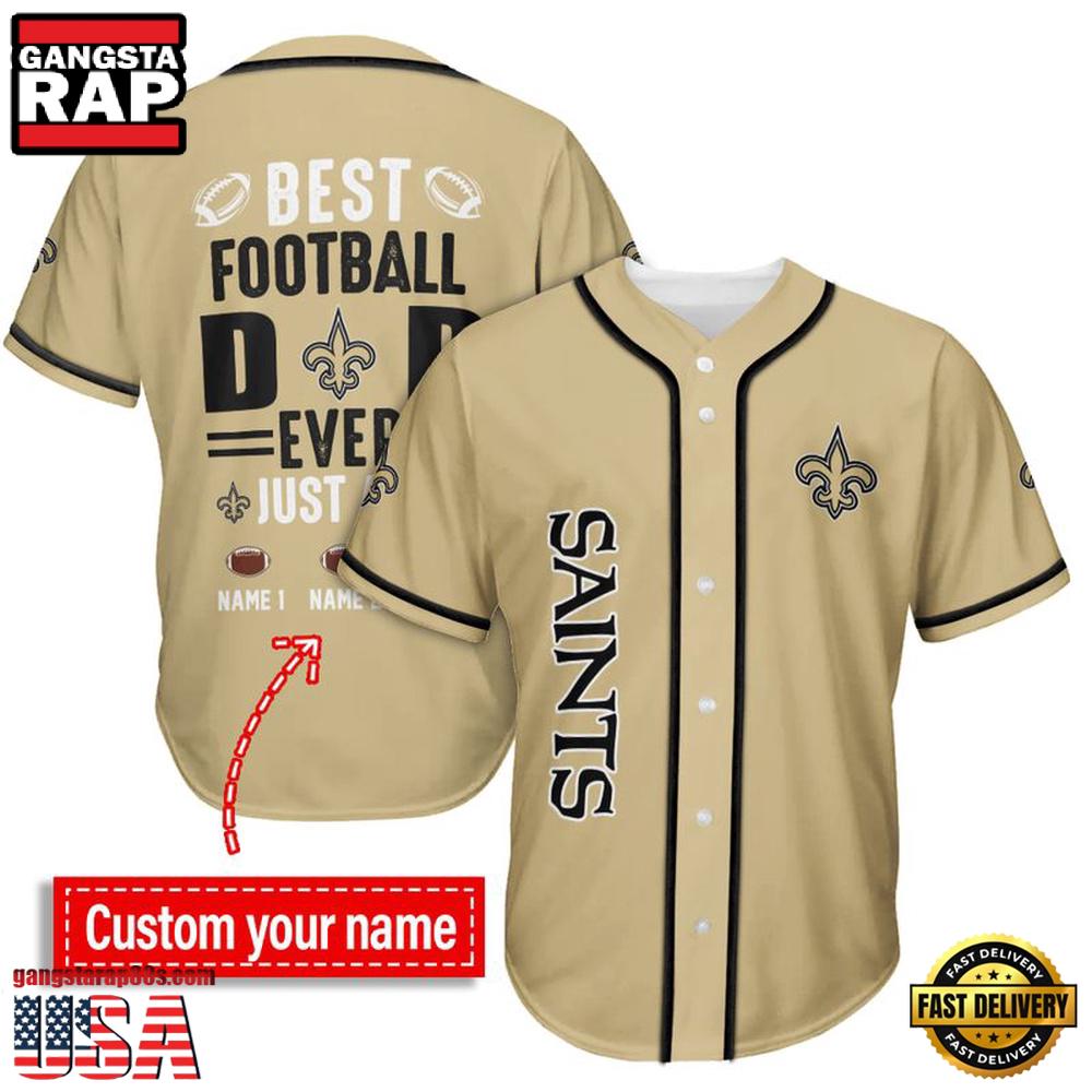 NFL New Orleans Saints Best Dad Ever Baseball Jersey