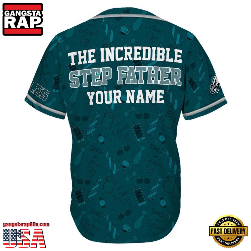 NFL Philadelphia Eagles The Increadible Step Father's Day Baseball Jersey