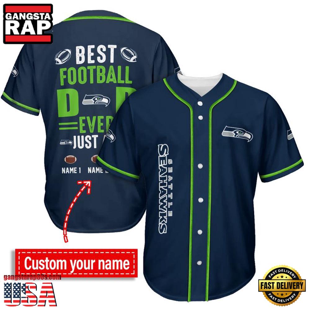 NFL Seattle Seahawks Best Dad Ever Baseball Jersey