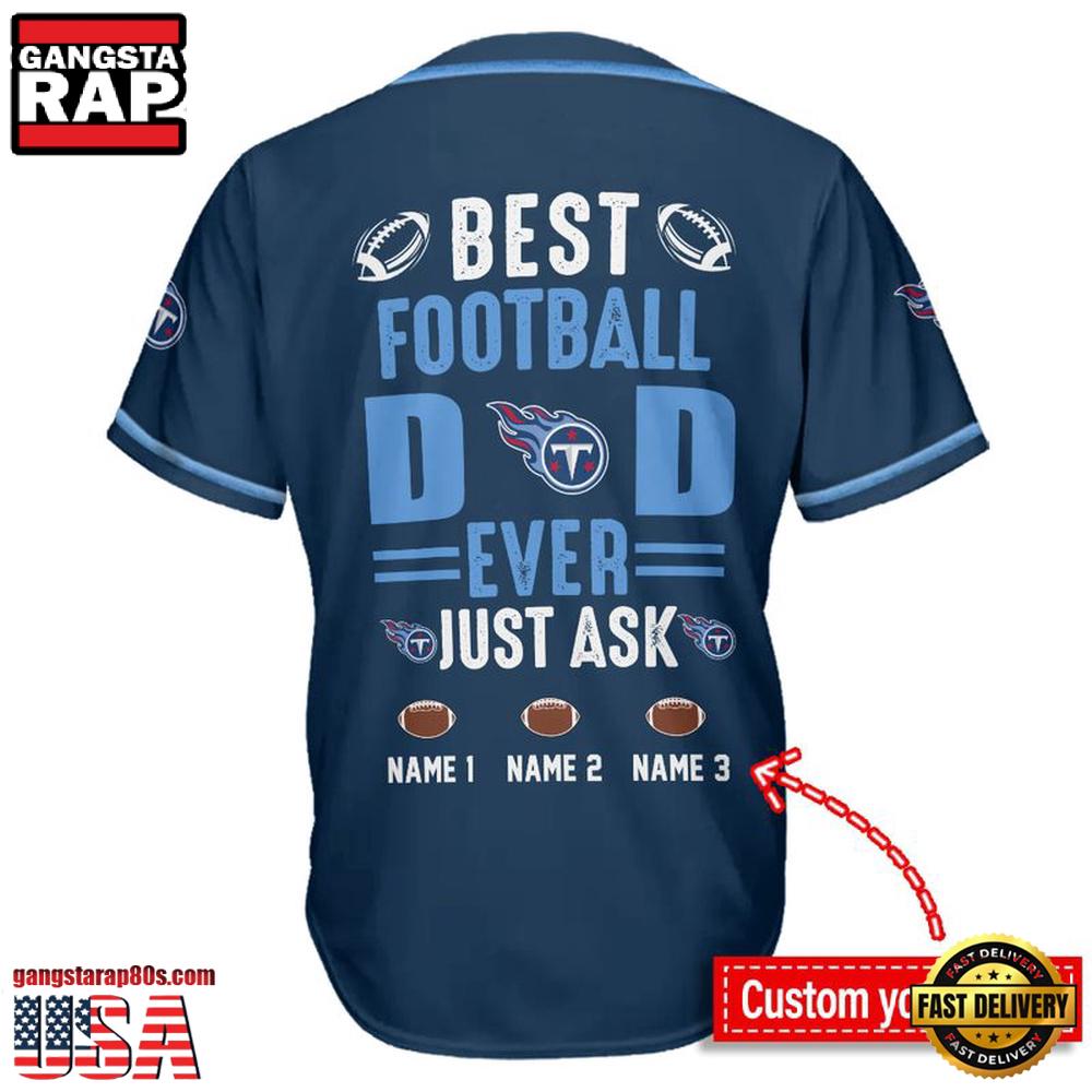 NFL Tennessee Titans Best Dad Ever Baseball Jersey