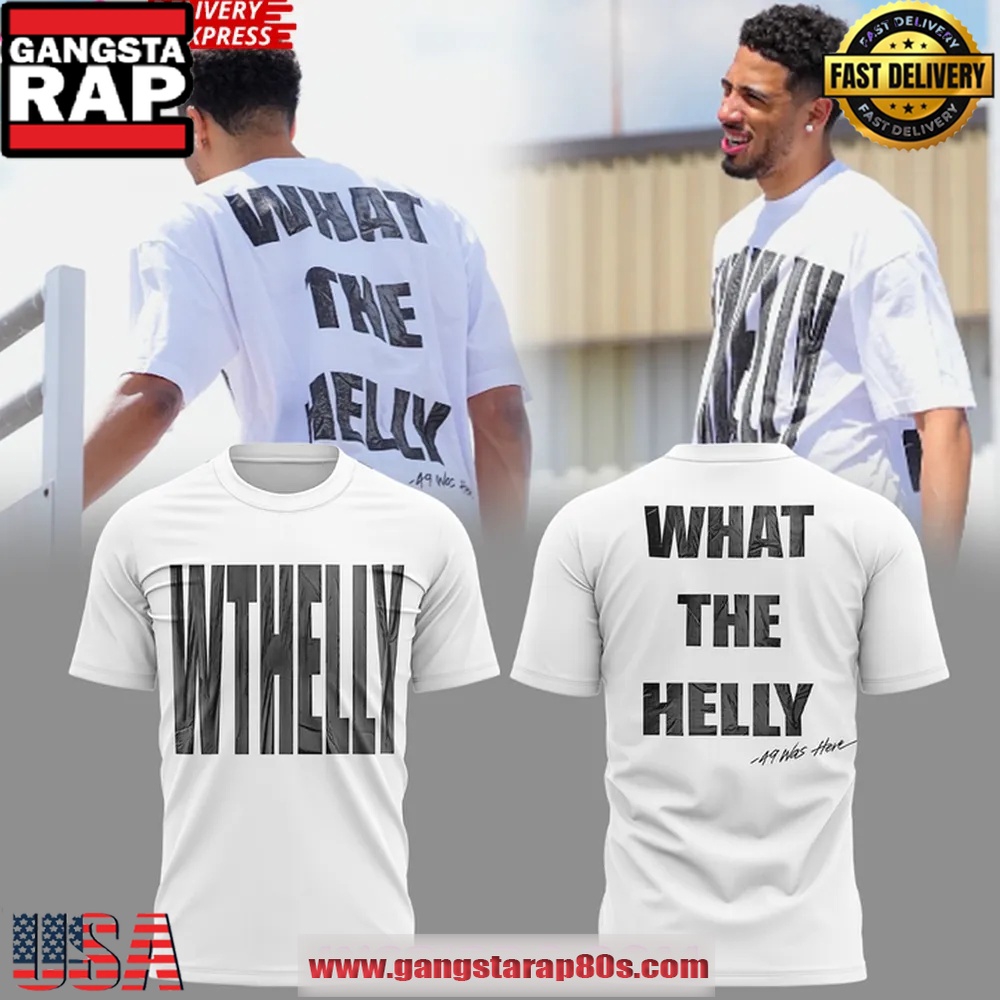What The Helly 49 Was Here Special Unisex T Shirt