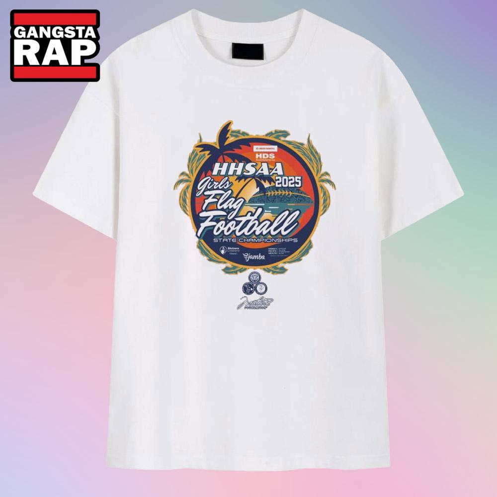 2025 Hawaii Dental Service Girls Flag Football State Championships T Shirt 2025 Hawaii Dental Service Girls Flag Football State Championships T Shirt