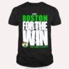 Boston Celtics For The Win 2025 Nba Playoffs T Shirt 2 Boston Celtics For The Win 2025 Nba Playoffs T Shirt