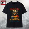 Dad Tax If I’m Buying I’m Trying Dad 4th Of July Raccoon Hamburger T Shirt 2 Dad Tax If I’m Buying I’m Trying Dad 4th Of July Raccoon Hamburger T Shirt