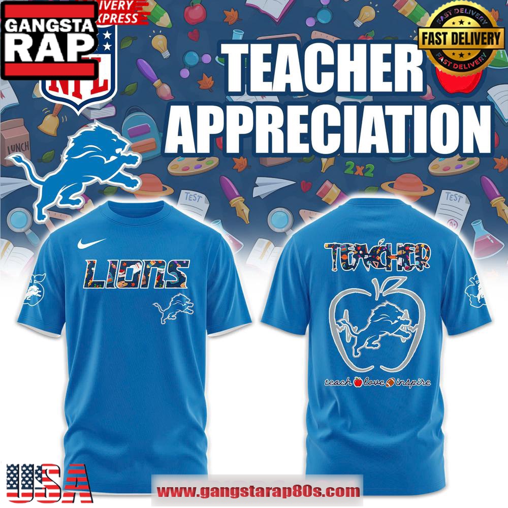 Detroit Lions Teacher Appreciation Special Edition 2025 T-Shirt