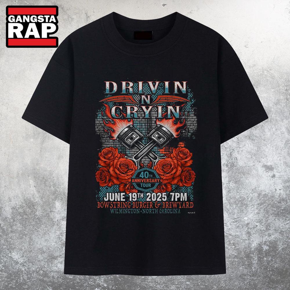 Drivin N Cryin Bowstring Burger & Brewyard Wilmington, NC June 19 2025 Tour T Shirt