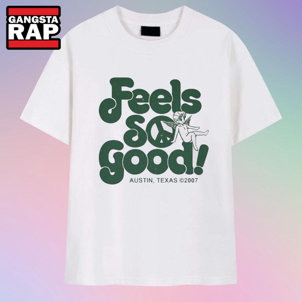 Feels So Good Austin Texas 2007 Cherub T Shirt