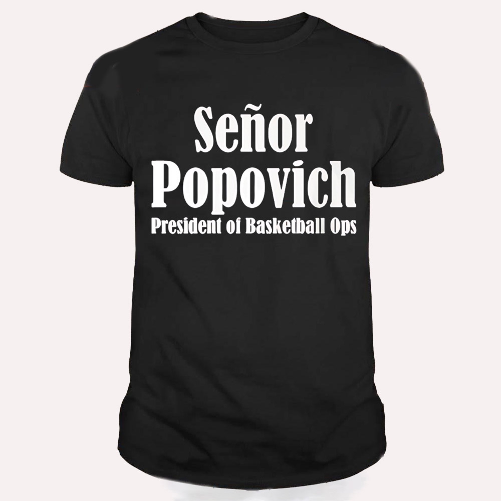 Gregg Popovich I’m No Longer Coach I’m El Jefe T Shirt