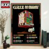Griz Re Connect Chicago And Bay Area 2025 Poster Canvas Art 3 Griz Re Connect Chicago And Bay Area 2025 Poster Canvas Art