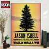 Jason Isbell And The 400 Show May 15 2025 Wine Country Amphitheater Walla Walla, WA Poster Canvas Art 2 Jason Isbell And The 400 Show May 15 2025 Wine Country Amphitheater Walla Walla, WA Poster Canvas Art