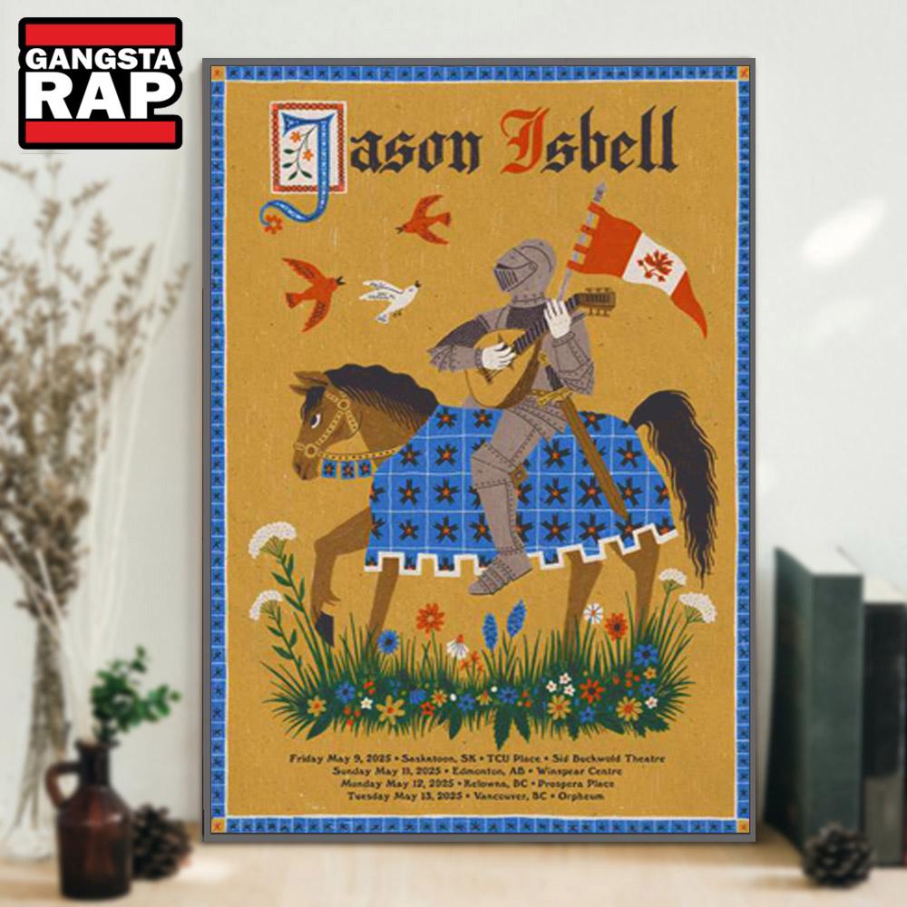 Jason Isbell And The 400 Unit TCU Place Sid Buckwold Theatre, Saskatoon, SK May 9 2025 Tour Poster Canvas Art