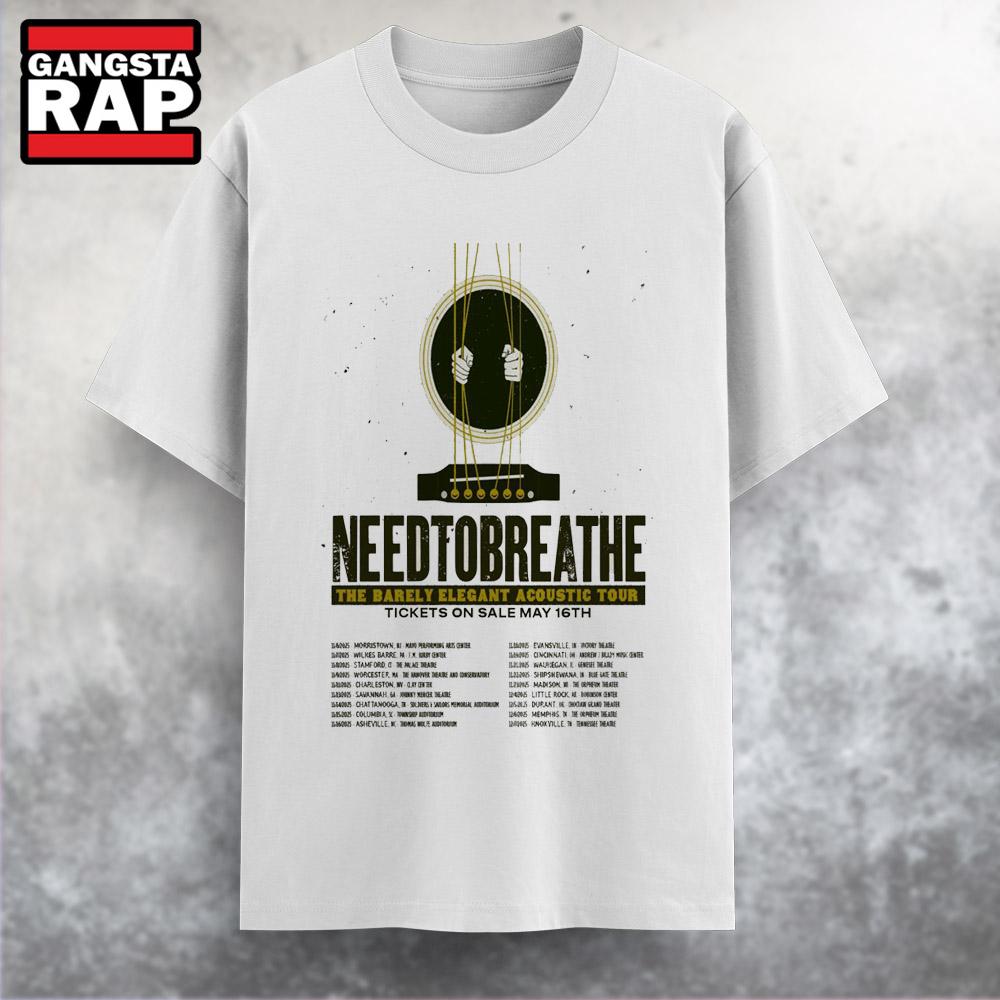 Needtobreathe The Barely Elegant Acoustic Tour May 2025 T Shirt