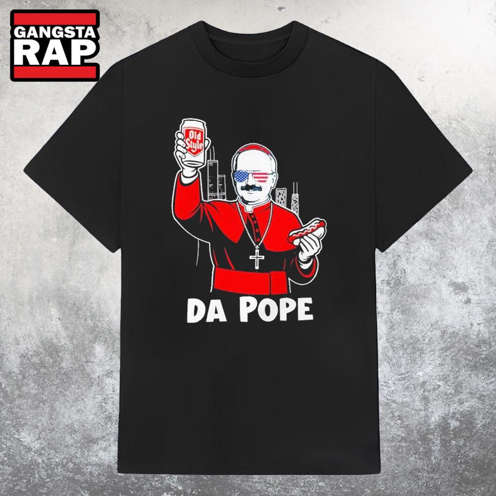 Original Chicago Pope Leo XIV Da Pope Skyline Old Style T Shirt Original Chicago Pope Leo XIV Da Pope Skyline Old Style T Shirt