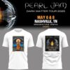 Pearl Jam Dark Matter From Nashville 2025 T Shirt