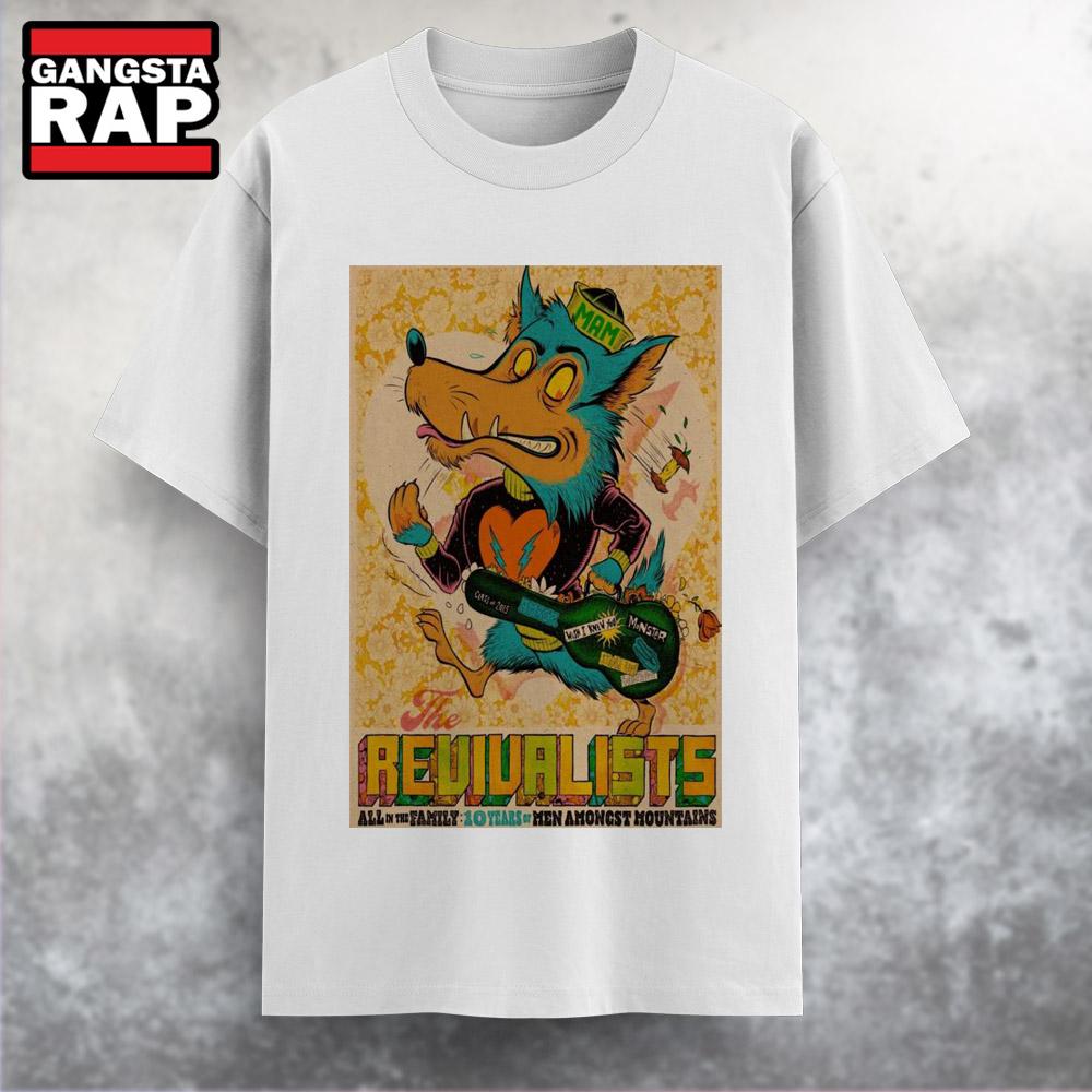 Revivalists All In The Family 10 Year Of Men Amongst Mountains Tour 2025 T Shirt Revivalists All In The Family 10 Year Of Men Amongst Mountains Tour 2025 T Shirt